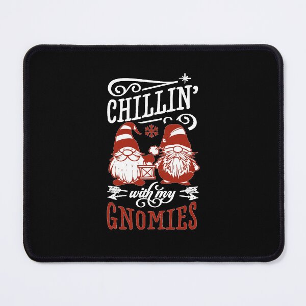 Item preview, Chillin' With My Gnomies | Christmas X-Mas Gnomes designed and sold by D-Shirt-More.