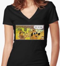 This is fine Women's Fitted V-Neck T-Shirt