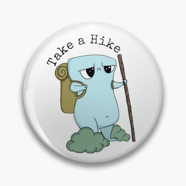 Item preview, Take A Hike designed and sold by AustenWithAn-E.