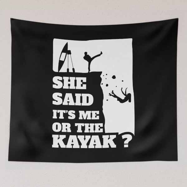 Item preview, Mens Mens She Said Its Me Or The Kayak? Funny gift design! designed and sold by theodoros20.
