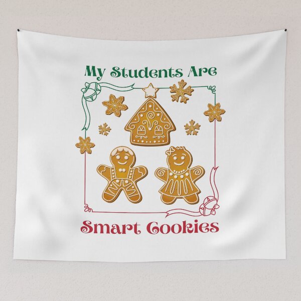 Item preview, My Students Are Smart Cookies - Teacher's Holiday designed and sold by DesignByLeo.