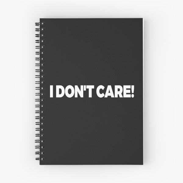 Item preview, I Don't Care designed and sold by Bendthetrend.