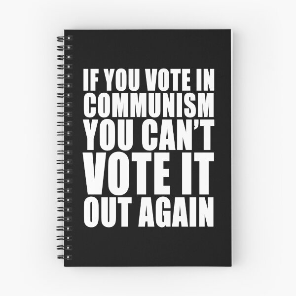 Item preview, If You Vote In Communism You Can't Just Vote It Out Again Freedom Anti Segregation Patriotic Vaccine Mandate designed and sold by Jason Gilbert.