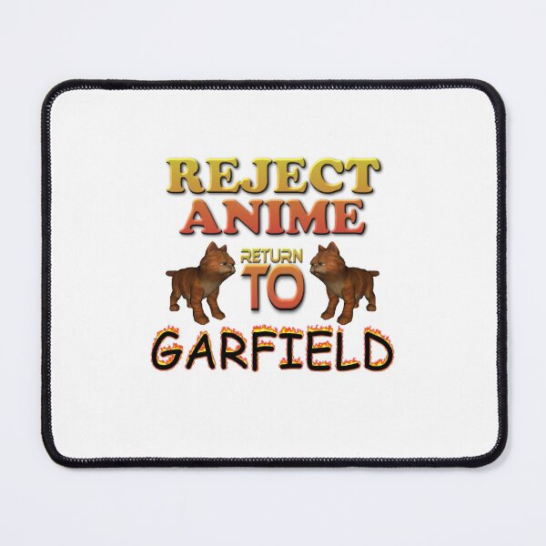 Item preview, REJECT ANIME, RETURN TO GARFIELD designed and sold by Nikolai Alberdi.