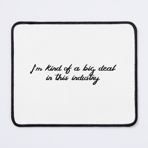 Item preview, "I'm Kind Of A Big Deal In This Industry" - Villainelle, Killing Eve Quote designed and sold by pastelchildxo.