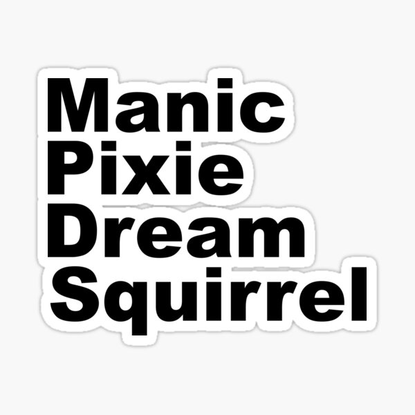 Item preview, Manic Pixie Dream Squirrel  designed and sold by StormysSeas.