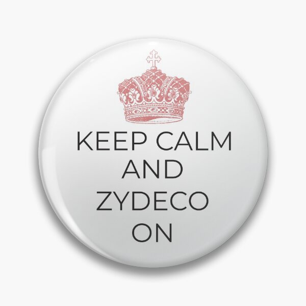 Item preview, Keep Calm and Listen to Zyedeco - Pink Crown designed and sold by hardscuffle.