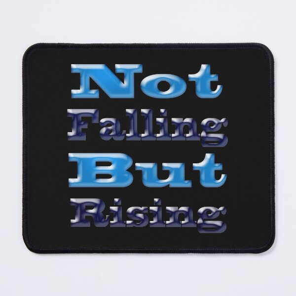 Item preview, Not Falling, But Rising designed and sold by Hanaahashem.