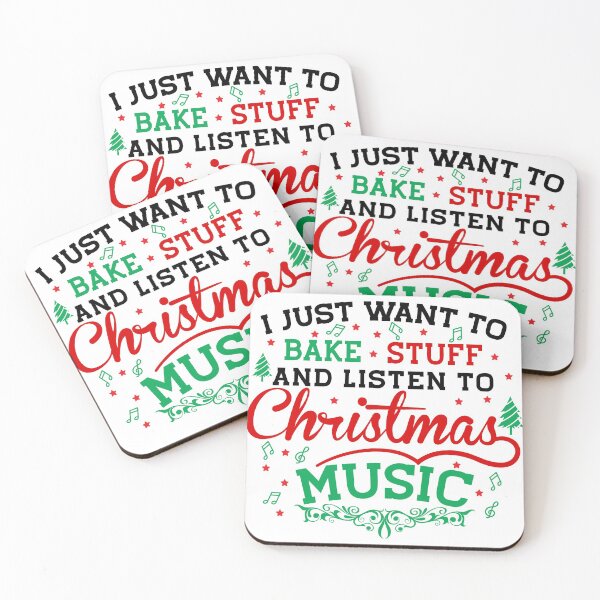 Item preview, I just want to Bake Stuff and listen to Christmas Music , baker, baking, carols, christmas party																 designed and sold by plussorn.