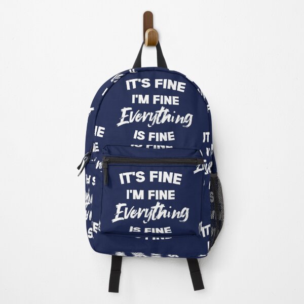 Item preview, It's Fine, I'm Fine, Everything Is Fine designed and sold by Macer.