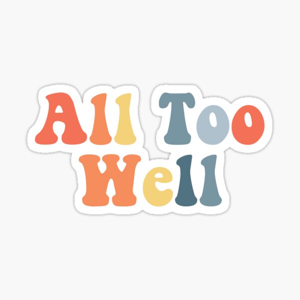 All Too Well lyrics - Taylor Swift - Sticker