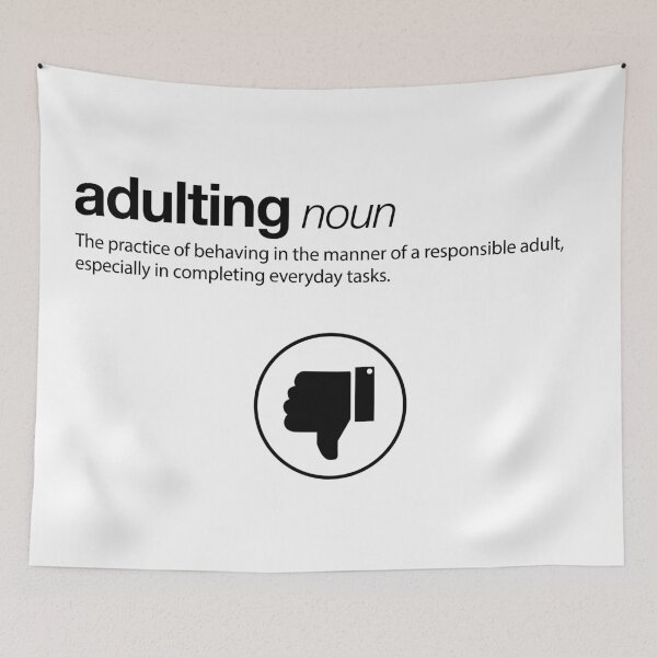 Item preview, Adulting definition designed and sold by cinemadnesshirt.