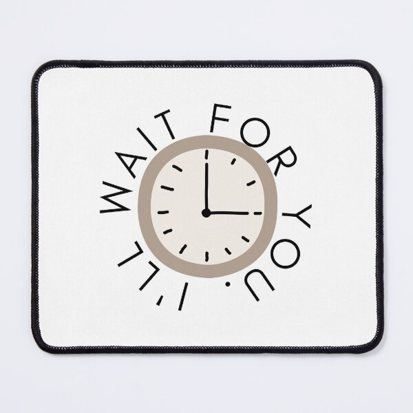 Item preview, I'll Wait For You designed and sold by CristinCares.