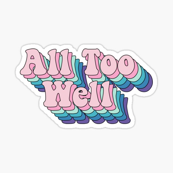 All Too Well lyrics - Taylor Swift - Sticker