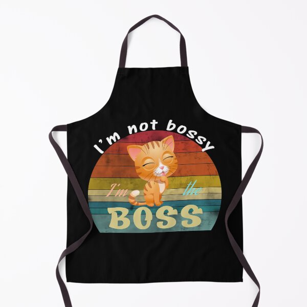 Item preview, I'm not bossy I'm the boss funny cat designed and sold by david parry.
