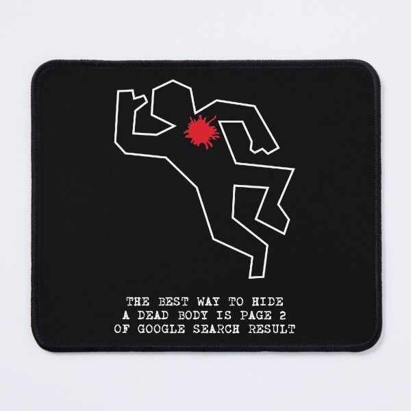 Item preview, The best way to hide a dead body is page 2 of Google search result designed and sold by cinemadnesshirt.