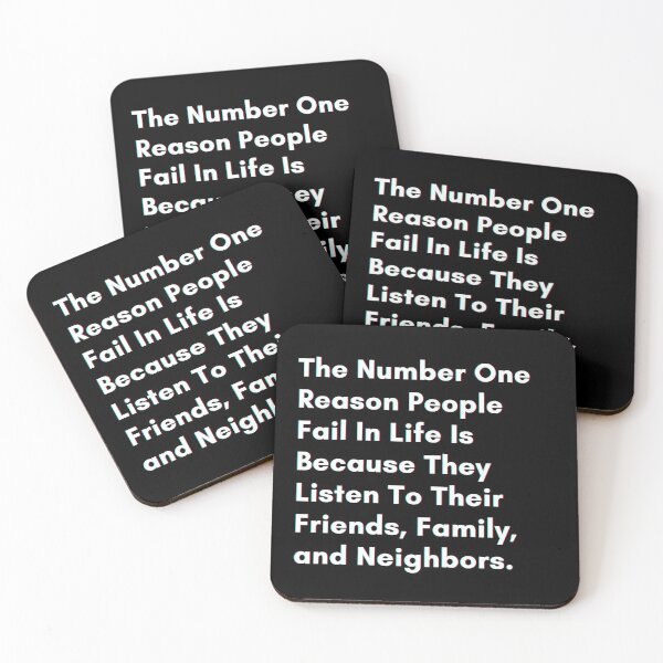 Item preview, The number one reason people fail in life is because they listen to their friends, family, and neighbors. designed and sold by PostiveText.
