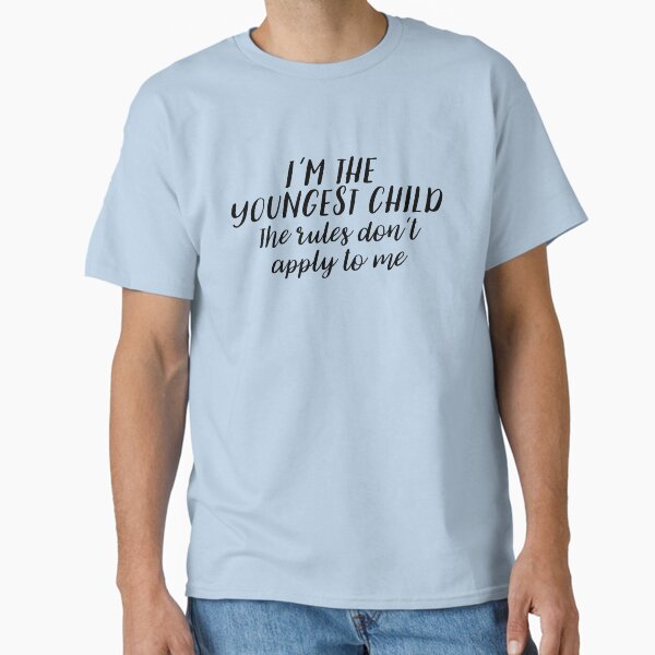Item preview, I'm the Youngest Child designed and sold by doodle189.