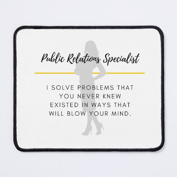 Item preview, Public Relations Specialist designed and sold by DesireeSwance.