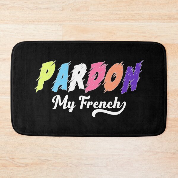 Item preview, Pardon My French designed and sold by uranus-art.