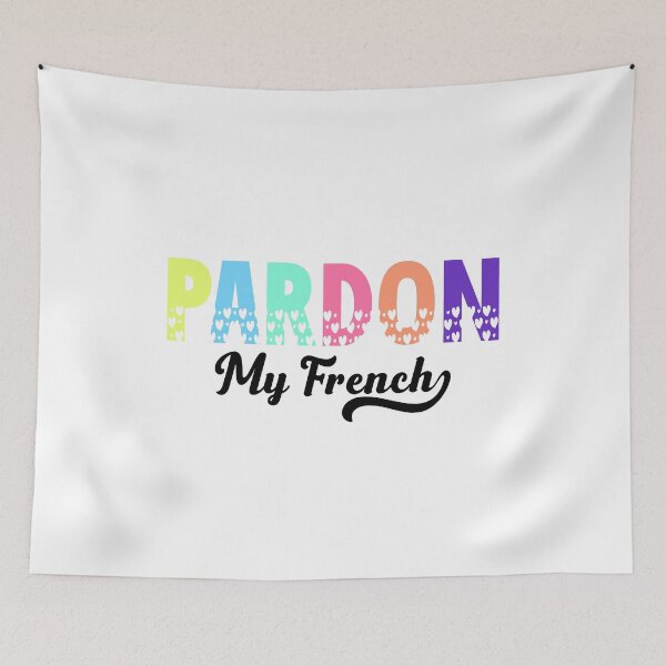 Item preview, Pardon My French designed and sold by uranus-art.