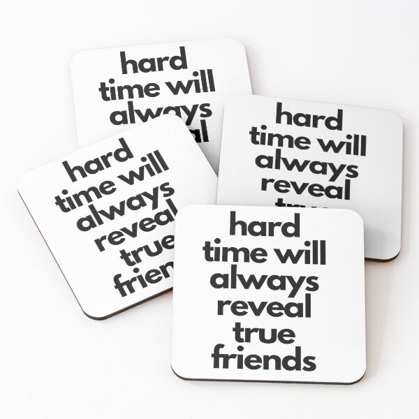 Item preview, hard times reveal true friends designed and sold by gpsapparel.