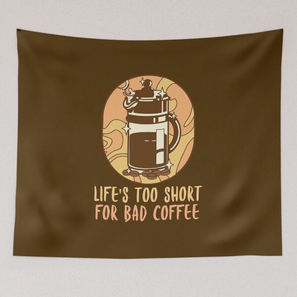 Item preview, Life´s Too Short For Bad Coffee. Coffee Aficionado designed and sold by Rebel-Design.