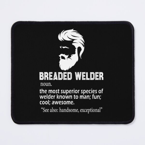 Item preview, welding Funny Beard Welder Definition Meaning Gift funny sarcastic offended saying gift Birthday Meme Girlfriend boyfriend designed and sold by joygift369.