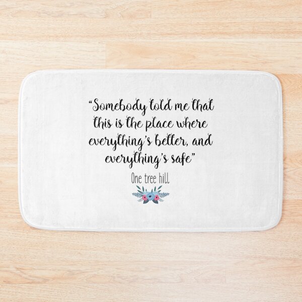 Item preview, One Tree Hill - Somebody told me designed and sold by doodle189.