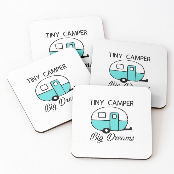 Item preview, Tiny Camper Big Dreams, Camping, Mini Camper designed and sold by lfinkbeiner12.