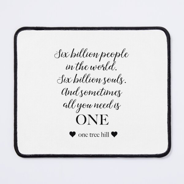 Item preview, One Tree Hill - Six Billion People designed and sold by doodle189.
