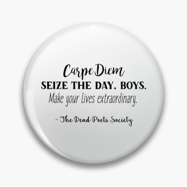 Item preview, Dead Poets Society - Carpe Diem designed and sold by doodle189.