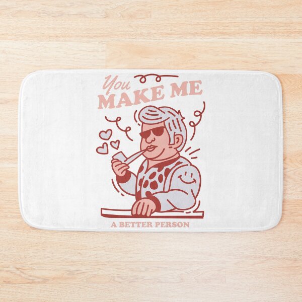 Item preview, You Make Me a Better Person-valentines day 2022 designed and sold by Hartics.