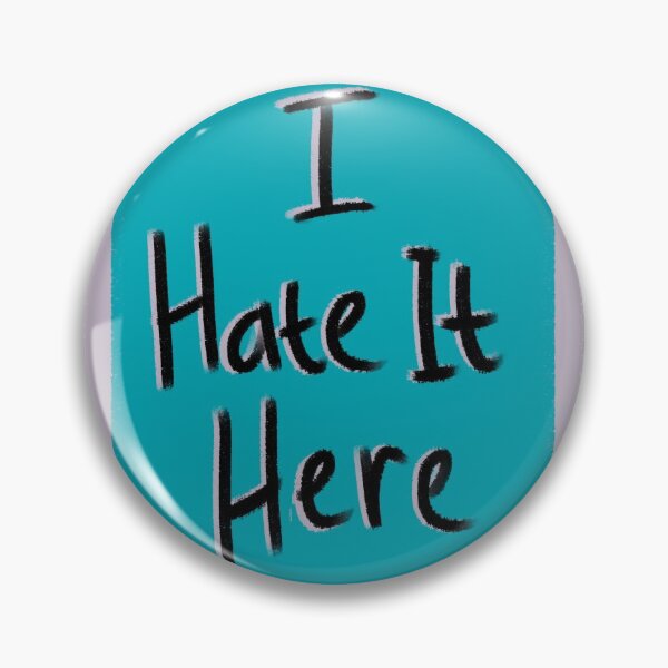 Item preview, I Hate It Here designed and sold by atika-artlore.