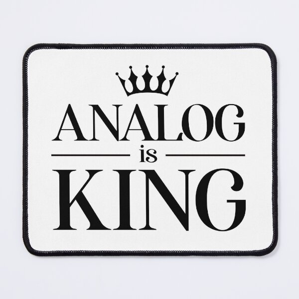 Item preview, Analog is King designed and sold by courbebleue.
