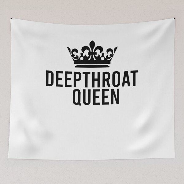 Item preview, Deepthroat Queen For Women Adult Rude Humor Gift  designed and sold by kamilbogaty1.