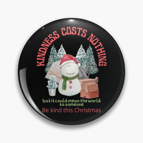Item preview, Kindness costs nothing but it could mean the world to someone. Be kind this Christmas designed and sold by Scribblehound.