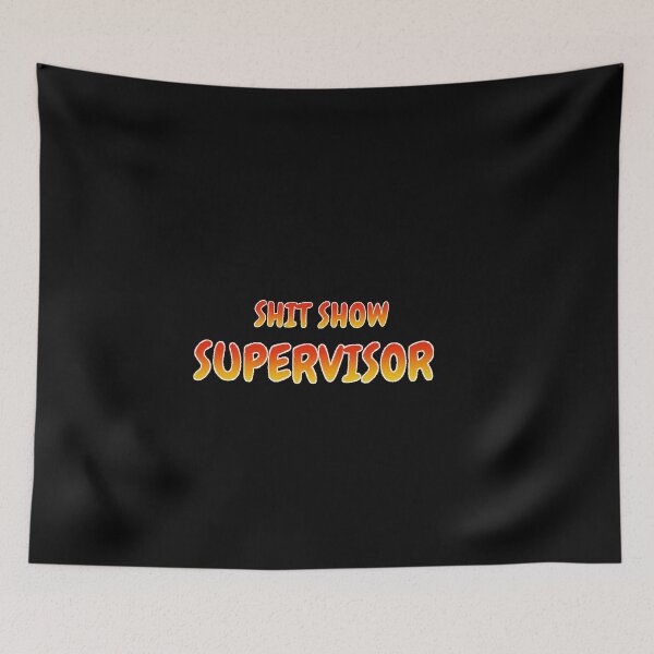 Item preview, Shit Show Supervisor - hell supervisor designed and sold by UnseenCreations.