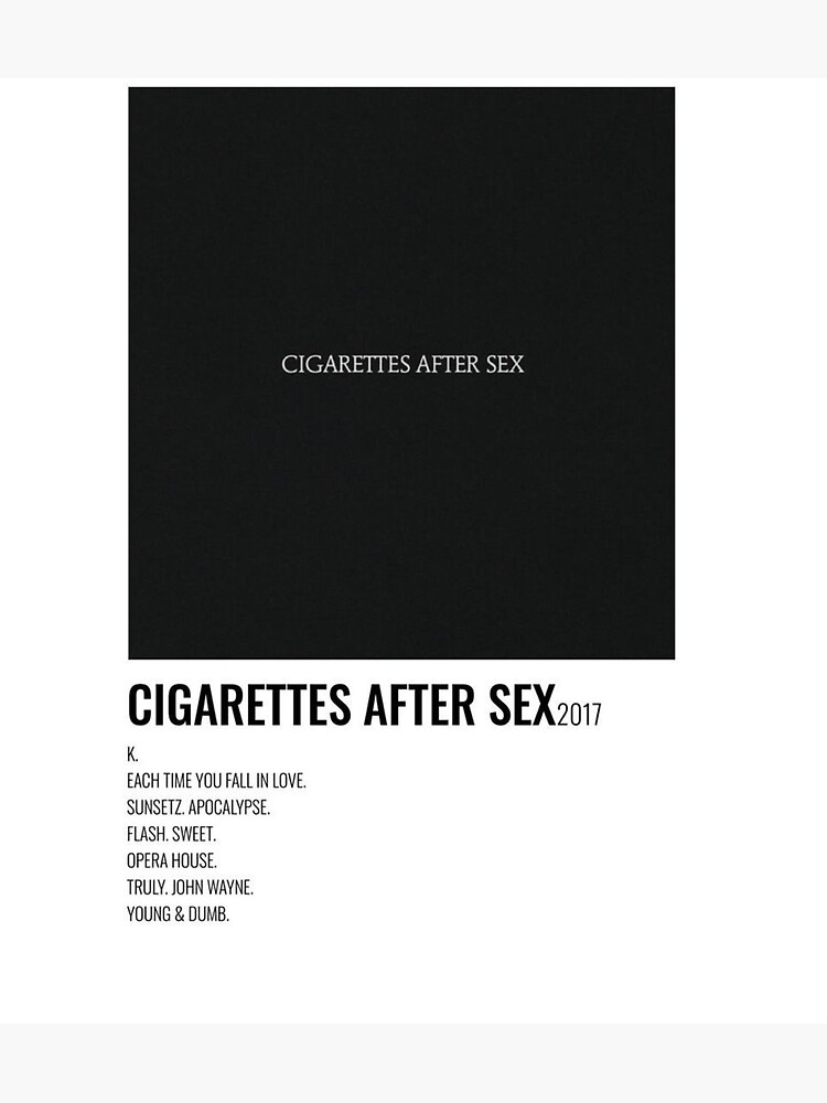 Cigarettes After Sex Poster Poster For Sale By Suwii Redbubble
