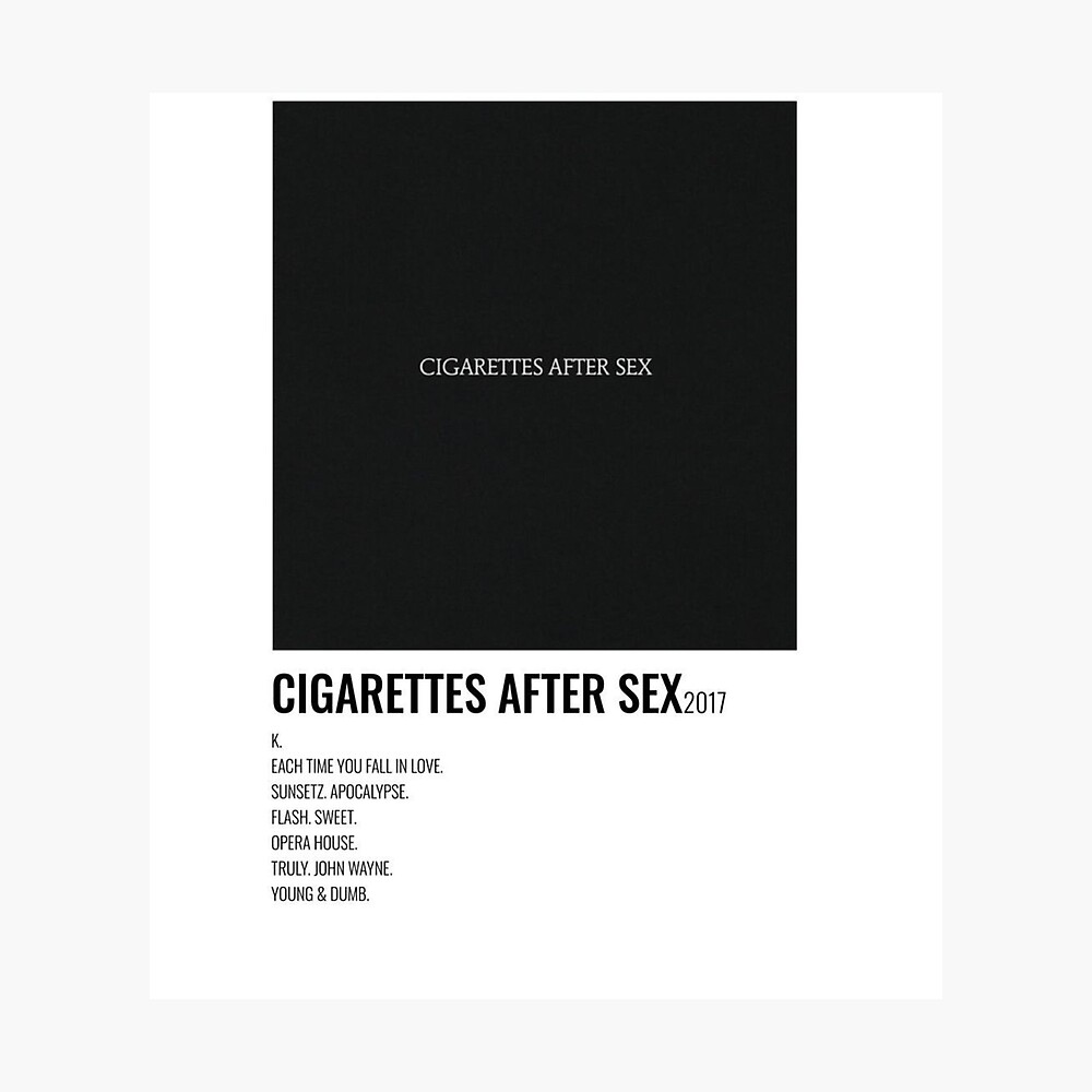 Cigarettes after sex poster 