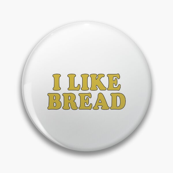 Item preview, I like bread designed and sold by MichaelPrado.