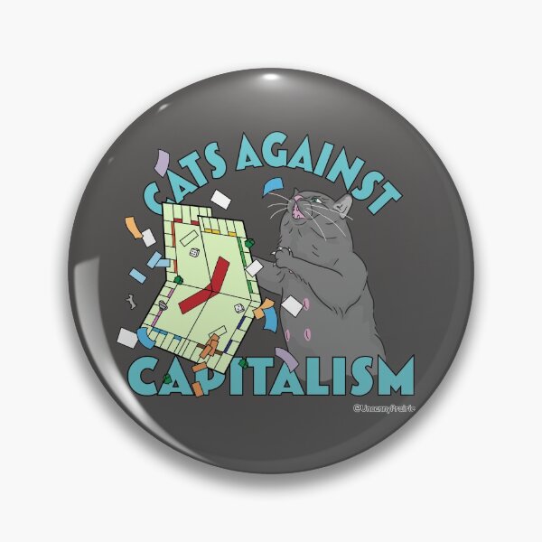 Item preview, Cats Against Capitalism designed and sold by UncannyPrairie.