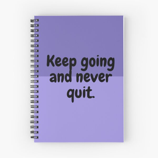 Item preview, Keep going and never quit.  designed and sold by QuoteBoxx.