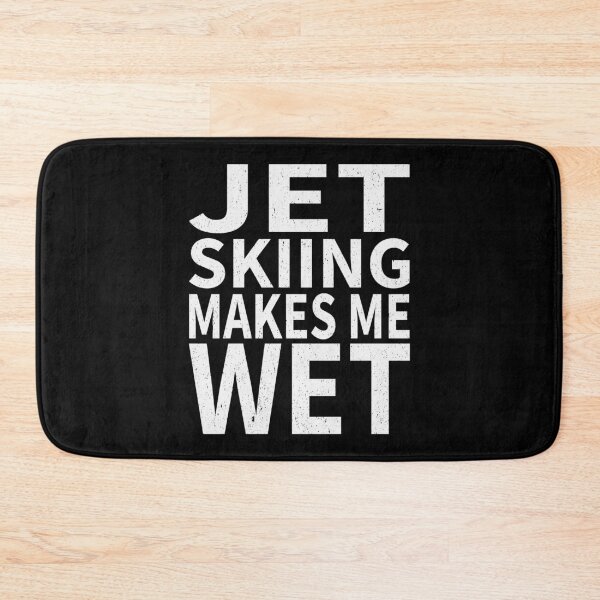 Item preview, Jet Skiing Makes Me wet |Flay boarding Sports water designed and sold by YAHIA-14.