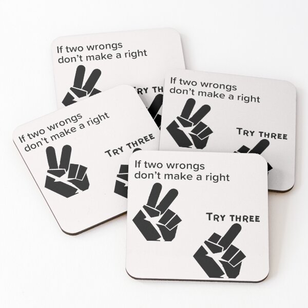 Item preview, If two wrongs don't make a right designed and sold by enigma3a.