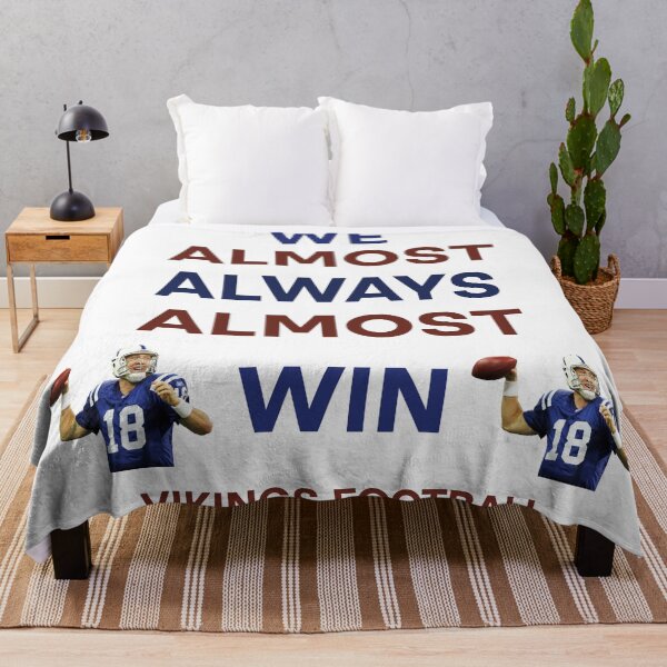 Item preview, Vikings We Almost Always Almost Win - Funny Sports  designed and sold by Rami Khalifah.