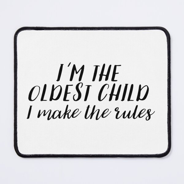 Item preview, I'm the Oldest Child designed and sold by doodle189.