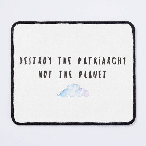 Item preview, Destroy the patriarchy, not the planet designed and sold by doodle189.