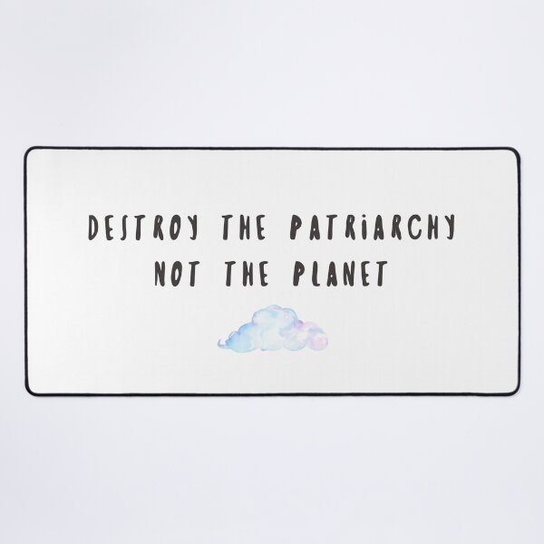 Item preview, Destroy the patriarchy, not the planet designed and sold by doodle189.