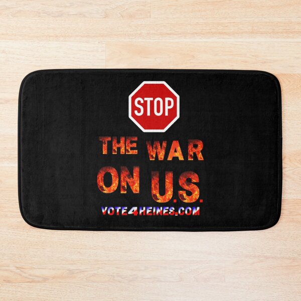 Item preview,  Stop the War On U.S. Vote For Heines For US Congress designed and sold by Heinessight Merch.